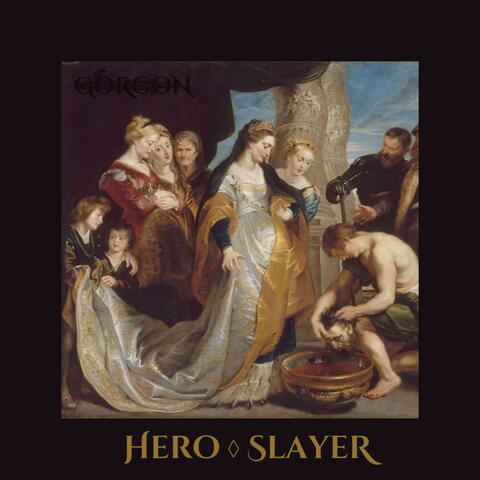 GORGON:Hero-Slayer