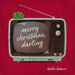 merry christmas, darling