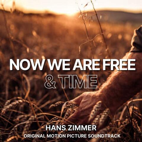 Now we are free & Time (Gladiator & Inception)