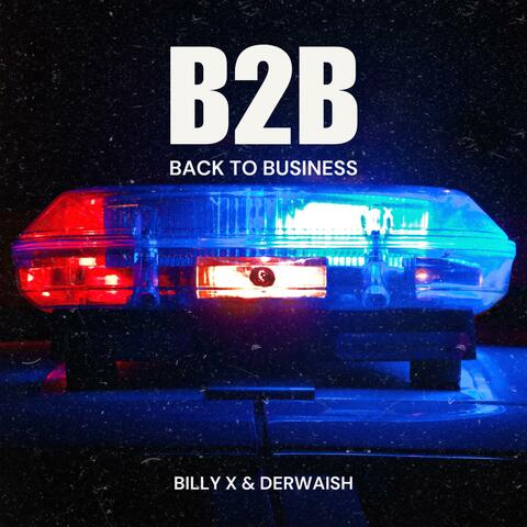 B2B (feat. Derwaish)