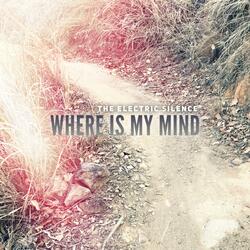 Where is my mind