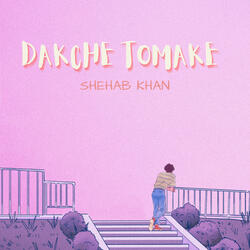 Dakche Tomake
