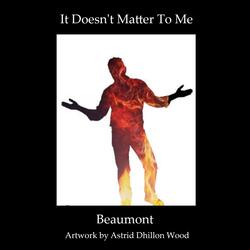 It Doesn't Matter To Me