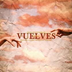 Vuelves (feat. Joao Wizard, Gabo Mc & Jota Beat)