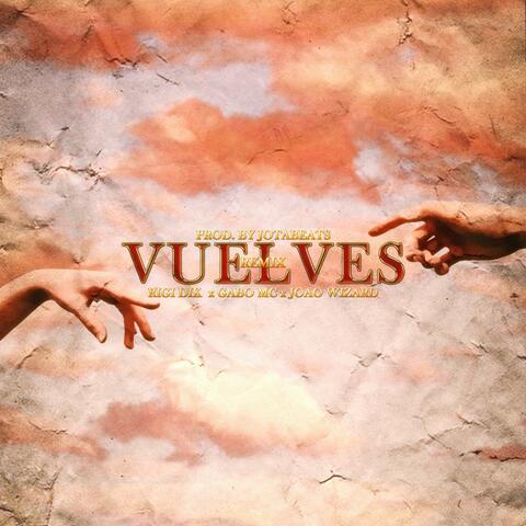 Vuelves (feat. Joao Wizard, Gabo Mc & Jota Beat)