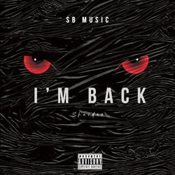 I'M BACK