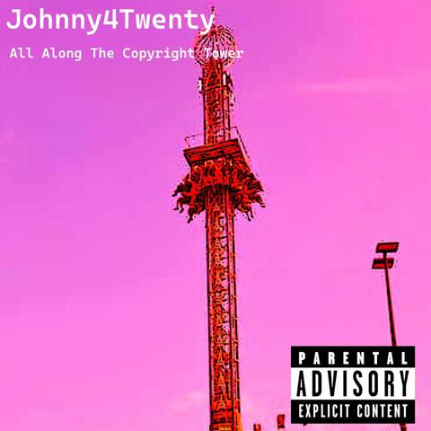 All Along The Copyright Tower
