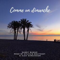 Comme un dimanche (feat. Sylvain Bouysset & Alex Gargasson)
