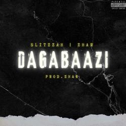 Dagabaazi (feat. SLITZZAH)