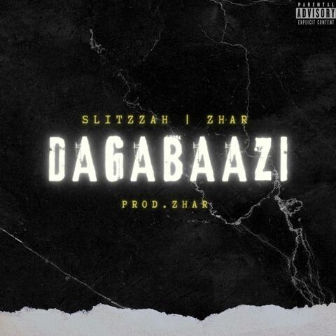 Dagabaazi (feat. SLITZZAH)