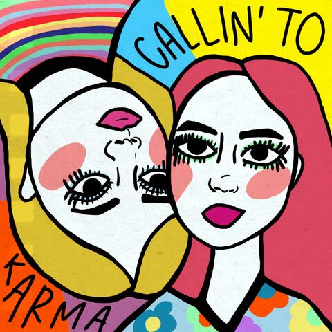 Callin' To Karma