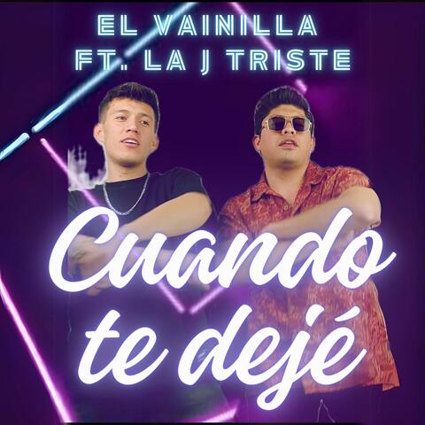 Cuando te dejé (feat. La J triste)