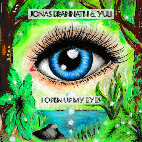 I Open Up My Eyes (feat. YULI)