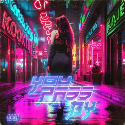 You Pass By (feat. Kajè Jones)
