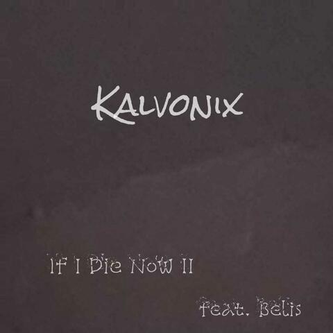 If I Die Now II (feat. Belis)