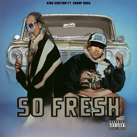 So Fresh (feat. Snoop Dogg)