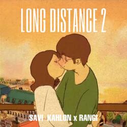 LONG DISTANCE 2 LIVE