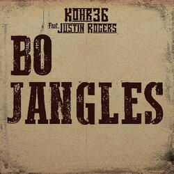 Bo Jangles (feat. Justin Rogers)