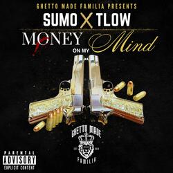Money on my mind X Sumo