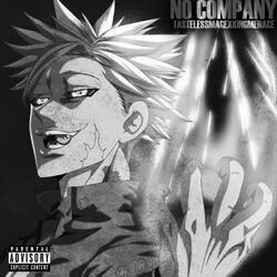 No Company (feat. Kingmenace)