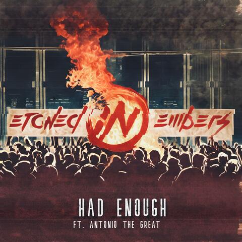 Had Enough (feat. Antonio the Great)