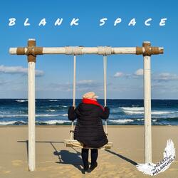 Blank Space (feat. Tasha Kae)