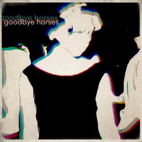 Goodbye Horses (feat. Creature _XX)
