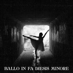 Ballo in Fa Diesis Minore