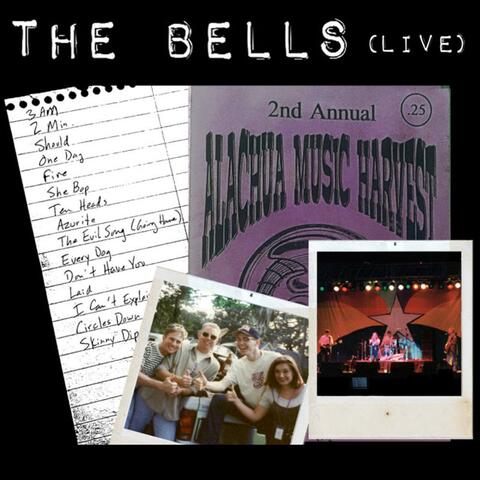 The Bells: Live (Alachua Music Harvest 1995)