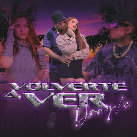 Volverte a ver