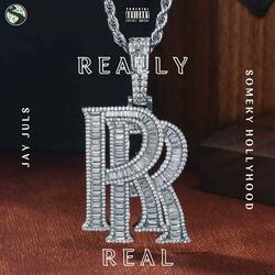 Really Real (feat. Smokey Hollyhood)