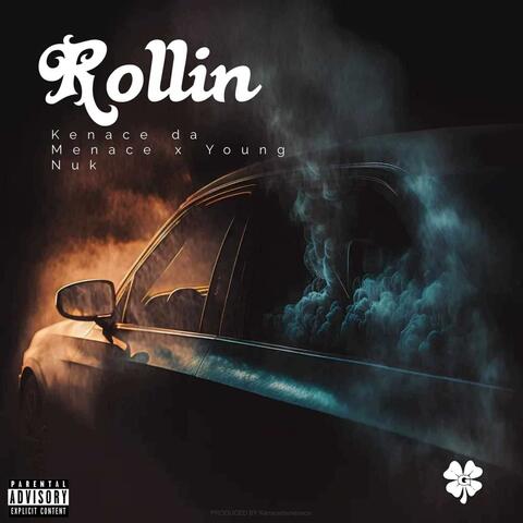 Rollin (feat. Young Nuk)