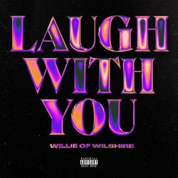 Laugh With You