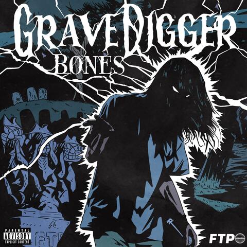 GraveDigger (feat. Bones)