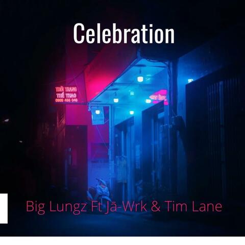 Celebration (feat. Jā-WrK & Tim Lane)
