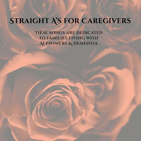 STRAIGHT A's FOR CAREGIVERS