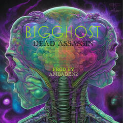 Dead Assassin (feat. BiGGhost)