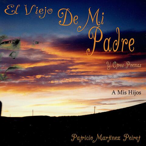 El Viejo de mi Padre y Otros Poemas