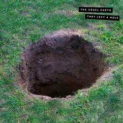 They Left a Hole