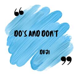 Do's and Don't