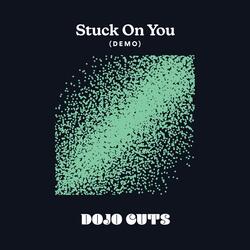 Stuck On You