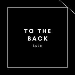 To The Back