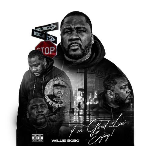 I'm Good Luv, Enjoy!