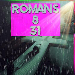 Romans 8:31 (feat. Saint Anthony)