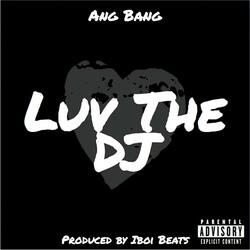 love the dj