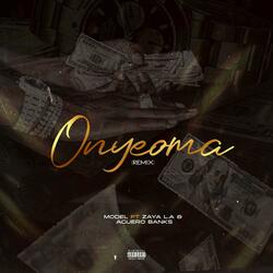 Onyeoma (feat. Zaya L.A & Aguero Banks)