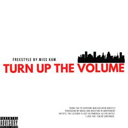 Turn Up The Volume Freestyle
