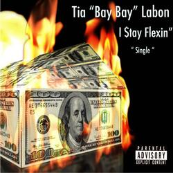 I $tay Flexin"