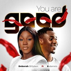 You are Good (Live) (feat. E-Daniels) (Live)