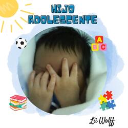 Hijo adolescente